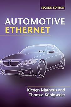 Automotive Ethernet by Kirsten Matheus (Author), Thomas Königseder
