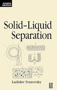 Solid-Liquid Separation by Ladislav Svarovsky