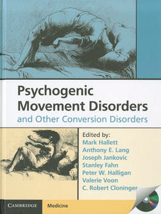 Psychogenic Movement Disorders and Other Conversion Disorders by Mark Hallett (Editor),