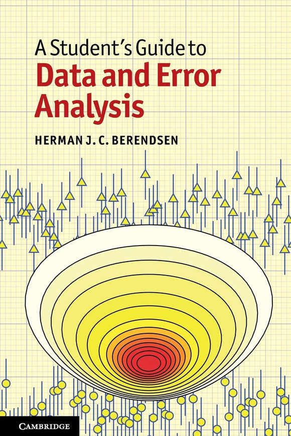 A Student's Guide to Data and Error Analysis by Berendsen, Herman J. C.
