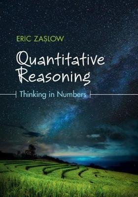 Quantitative Reasoning - Thinking in Numbers (Paperback