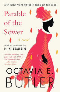 Parable of the sower  by Octavia E. Butler (Author)