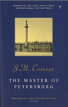 Master of Petersburg by J. M. Coetzee (Author)