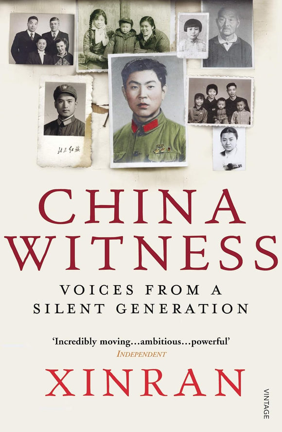 China Witness: Voices from a Silent Generation  by Xinran Xinran (Author)