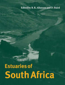 Estuaries of South Africa by Brian Allanson (Editor), Dan Baird (Editor)