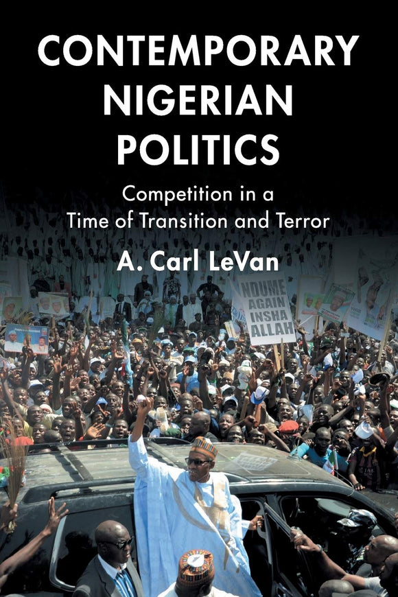 Contemporary Nigerian Politics by LeVan, A. Carl