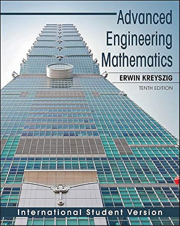 Advanced Engineering Mathematics by Erwin Kreyszig (Author)