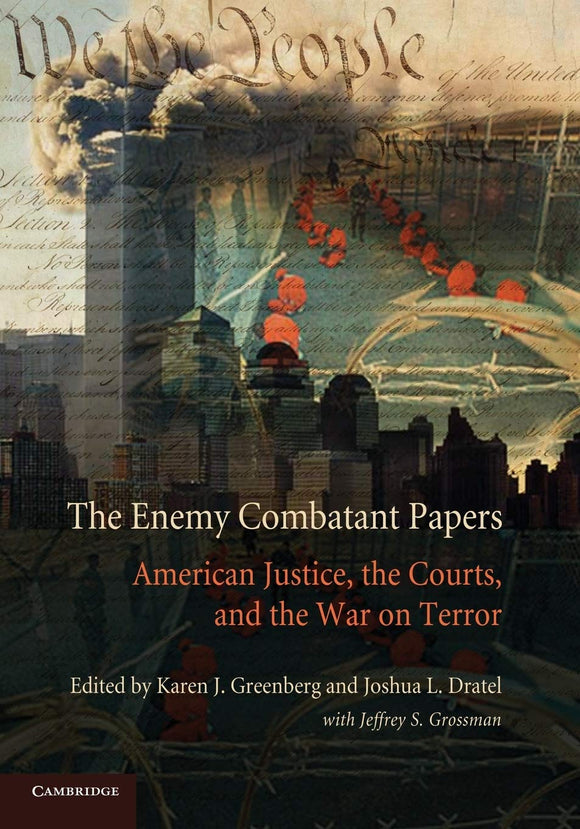 The Enemy Combatant Papers by