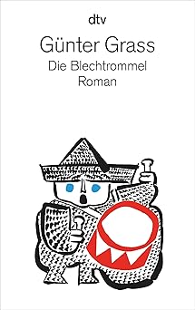 Die Blechtrommel (German Edition) by Gunter Grass (Author)