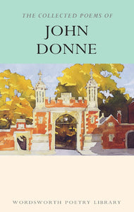 The Works of John Donne by John Donne (Author)