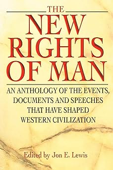The New Rights of Man by Jon E. (ed.) Lewis