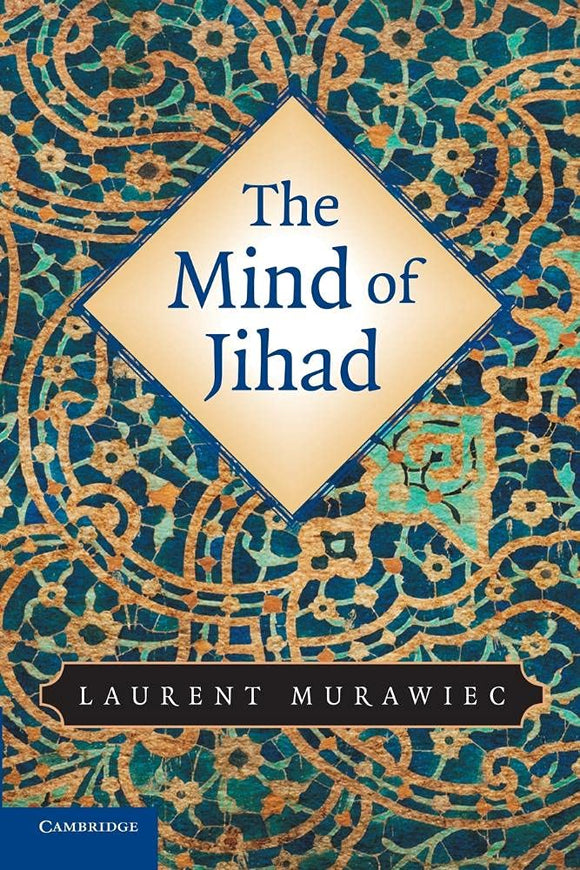 The Mind of Jihad by Laurent Murawiec (Author)