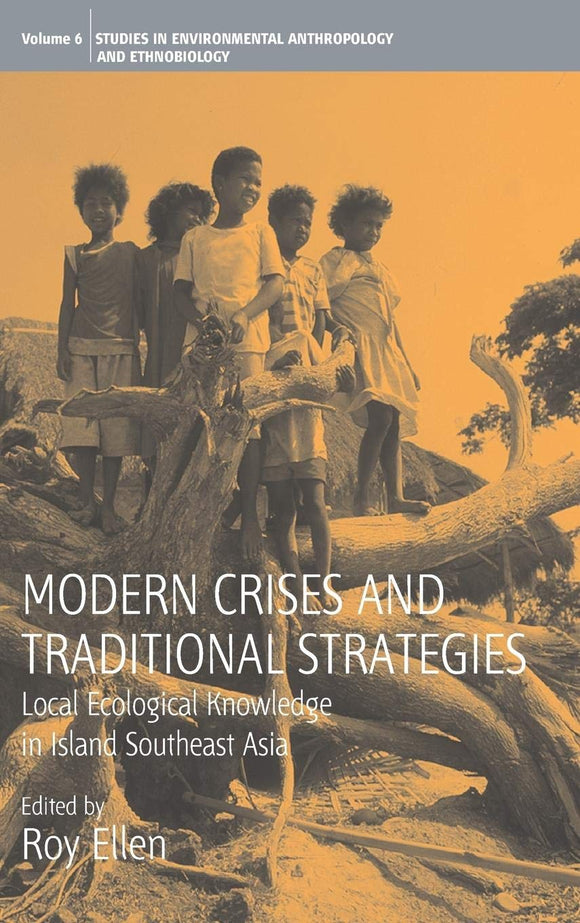 Modern Crises and Traditional Strategies by Roy Ellen (Editor)