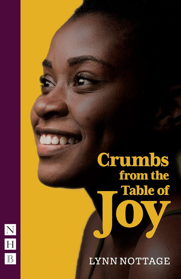 Crumbs from the Table of Joy by Lynn Nottage (Author)
