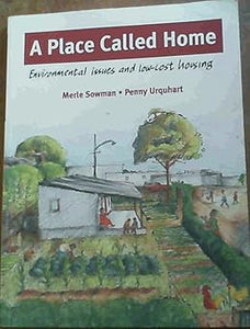 A Place Called Home by M. Sowman, P. Urquhart