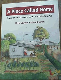 A Place Called Home by M. Sowman, P. Urquhart