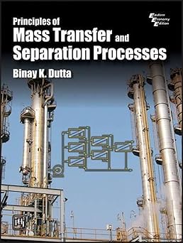 Principles of mass transfer and seperation by Binay K. Dutta (Author)