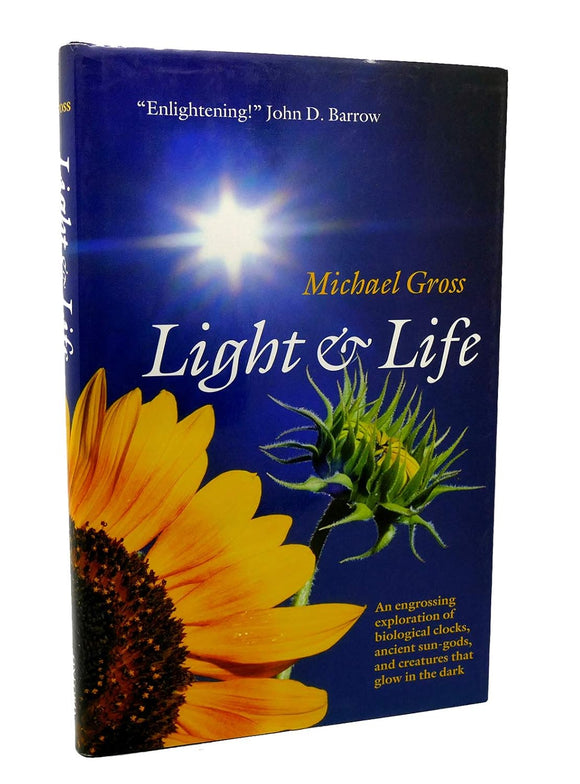 Light and Life by Michael Gross (Author)