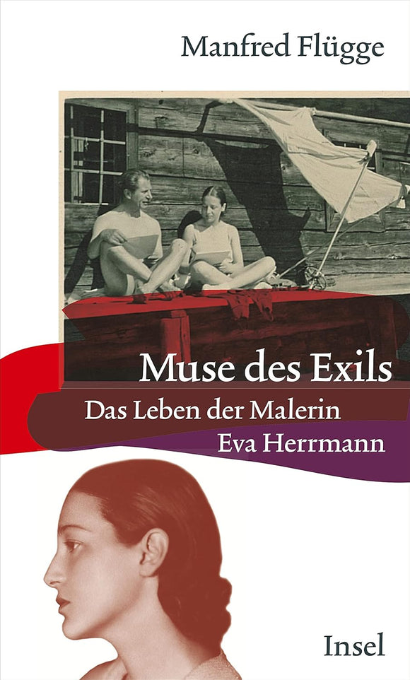 Muse des Exils: Das Leben der Malerin Eva Herrmann by Manfred Flügge (Author)