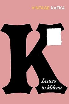 Letters To Milena by Franz Kafka