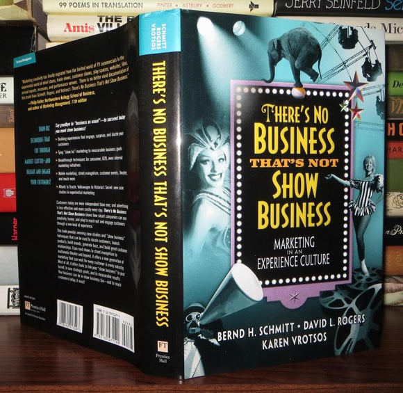 There's No Business That's Not Show Business by Bernd H. Schmitt (Author), David L. Rogers (Author), Karen Vrotsos (Author)