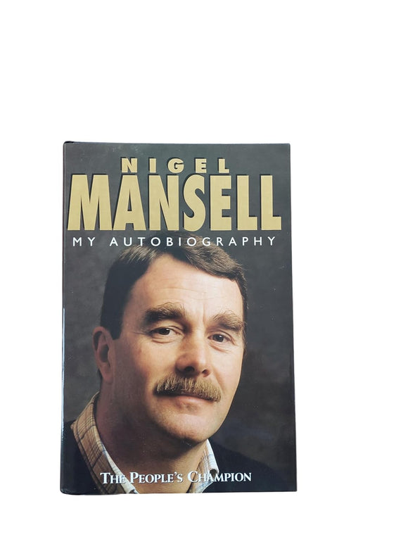 Nigel Mansell My Autobiography by Nigel Mansell (Author), James Allen (Author)