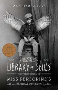 Library Of Souls by Riggs Ransom (Author)