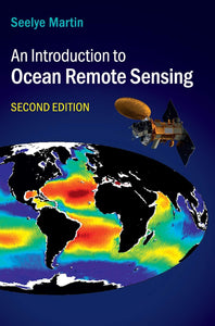 An Introduction to Ocean Remote Sensing 2nd Edition by Seelye Martin