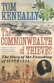 Commonwealth of Thieves by Thomas Keneally