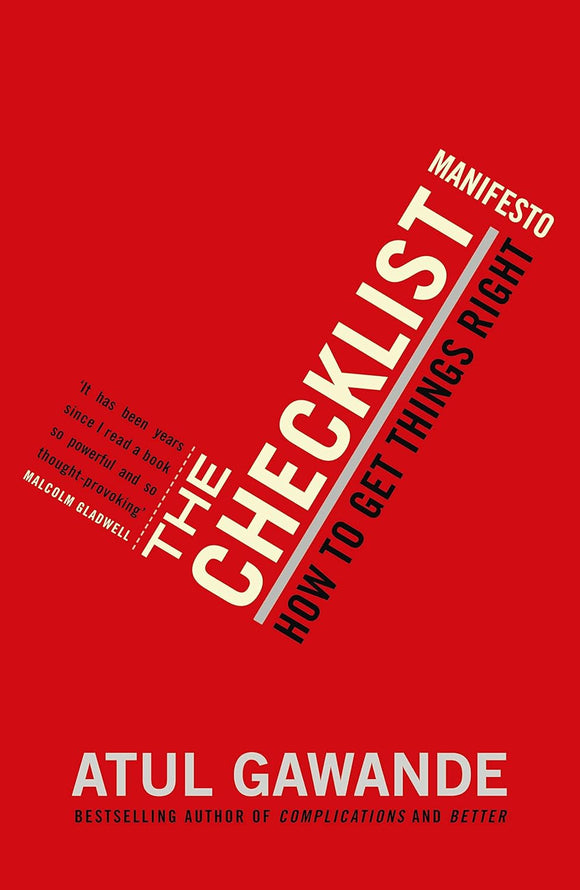 The Checklist Manifesto by Atul Gawande (Author)