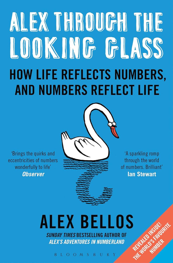 Alex Through the Looking-Glass by Alex Bellos (Author)