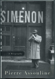 Simenon: A Biography by Pierre Assouline (Author), Jon Rothschild (Translator)
