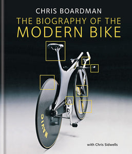 The Biography of the Modern Bike  by Chris Boardman (Author)