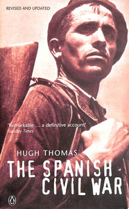 Spanish Civil War: 4th by Hugh Thomas (Author) (EXCELLENT CONDITION SECOND HAND)