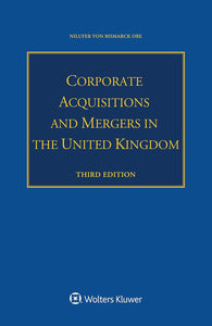 Corporate Acquisitions and Mergers in the United Kingdom 3rd Edition by Nilufer Von Bismarck