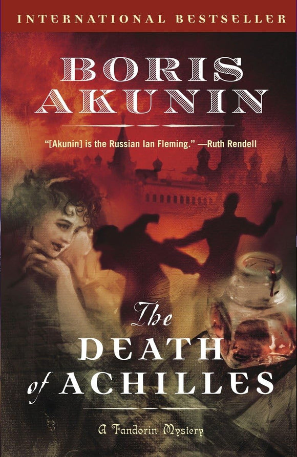 The Death of Achilles by Boris Akunin (Author), Andrew Bromfield (Translator)