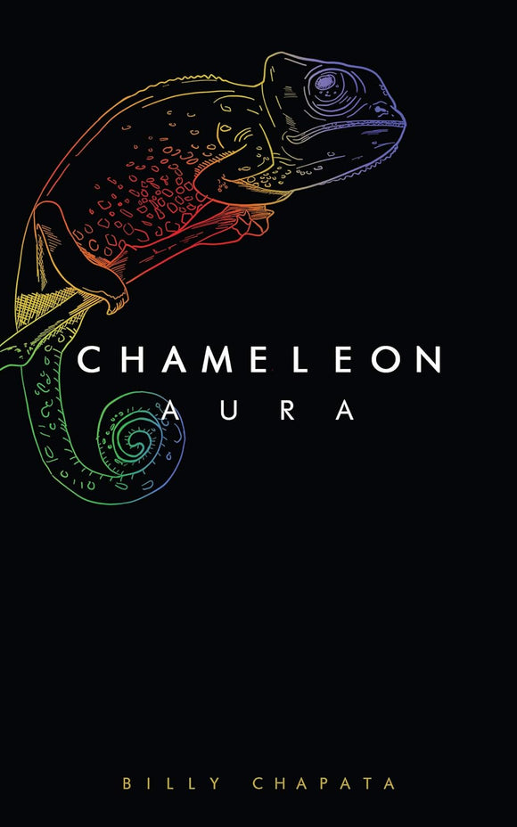 Chameleon Aura by Billy Chapata (Author)