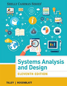 Systems Analysis and Design by Scott Tilley; Harry J. Rosenblatt