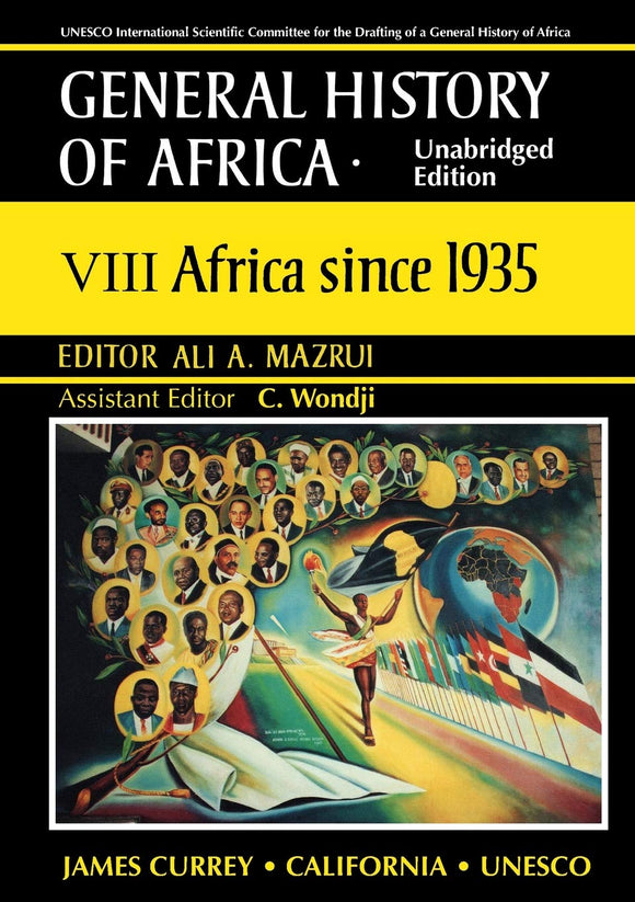 General History of Africa volume 8 by Ali A. Mazrui (Editor)