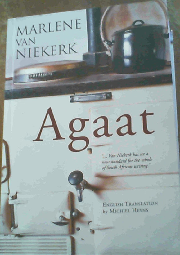 Agaat by Marlene van Niekerk (Inscribed by translator Michiel Heyns)