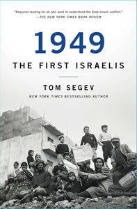 1949 the First Israelis  by Tom Segev (Author)