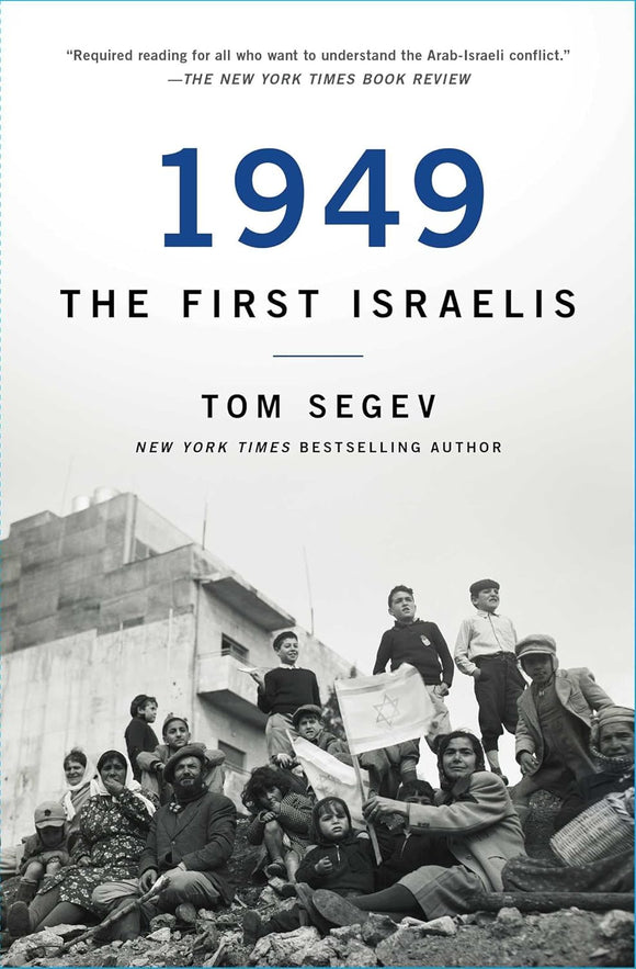 1949 the First Israelis  by Tom Segev (Author)