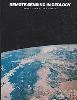 Remote Sensing in Geology by Barry S. Siegal