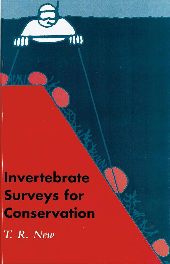 Invertebrate Surveys for Conservation by T. R. New (Author)