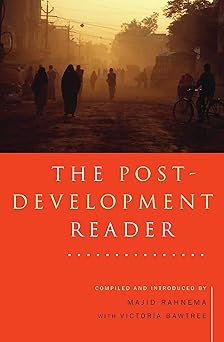 The Post-Development Reade by Majid Rahnema, Victoria Bawtree