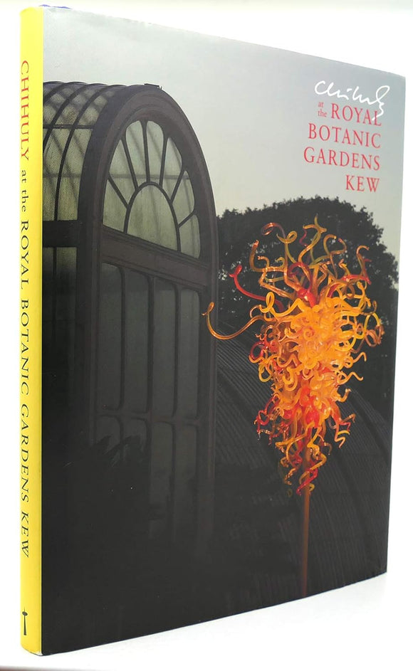 Chihuly at the Royal Botanic Gardens, Kew by Todd Alden (Author)