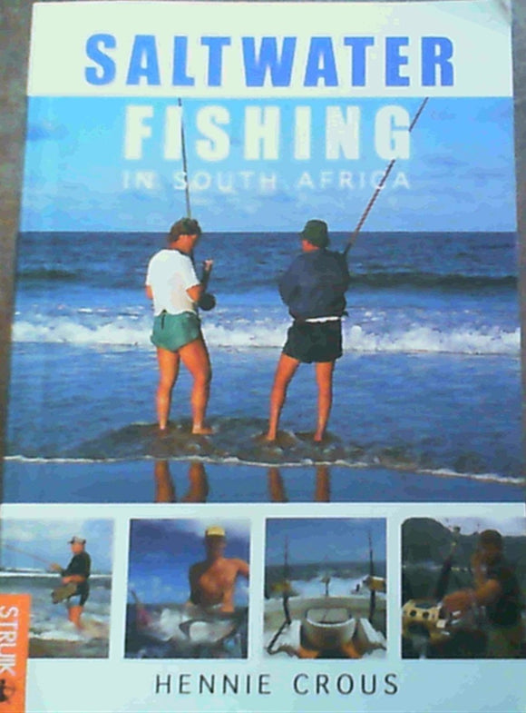 Saltwater Fishing in South Africa by Hennie Crous (Author)