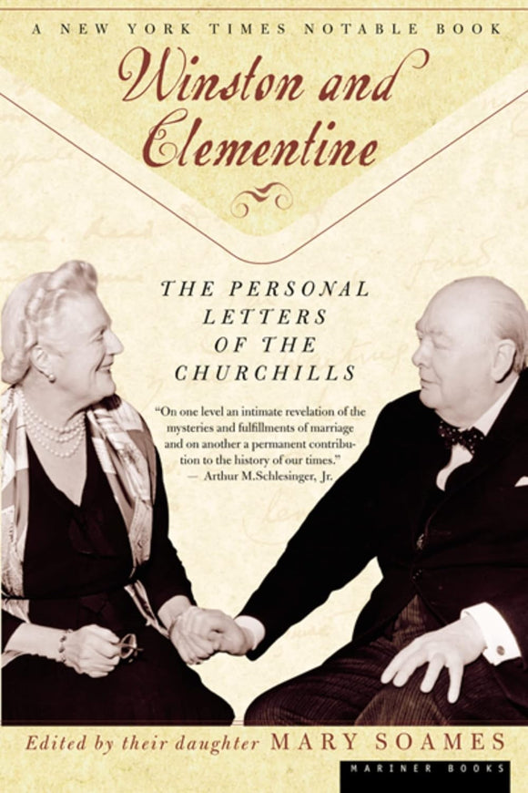 Winston and Clementine: The Personal Letters of the Churchills by Mary Soames (Author)