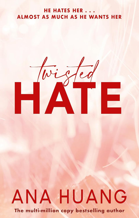 Twisted Hate by Anna Huang