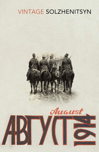 August 1914 by Aleksandr Solzhenitsyn (Author)